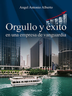 cover image of Orgullo y éxito en una empresa de vanguardia